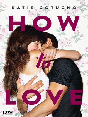 cover image of How to Love--tome 1